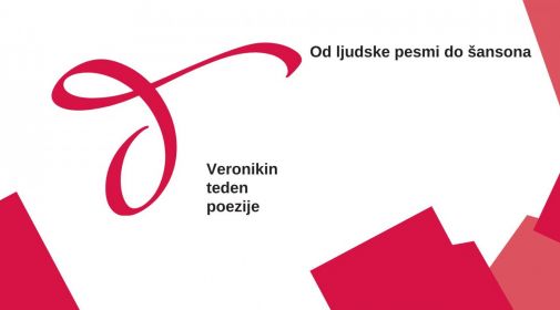 Veronikin teden poezije: OD LJUDSKE PESMI DO ŠANSONA