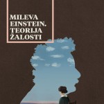 Mileva Einstein. Teorija žalosti