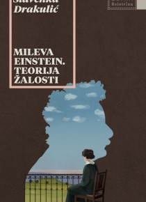 Mileva Einstein. Teorija žalosti