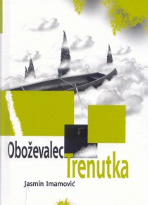 Oboževalec trenutka