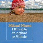 Okrogle in oglate iz Vittule