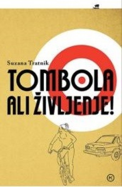 Tombola ali življenje!