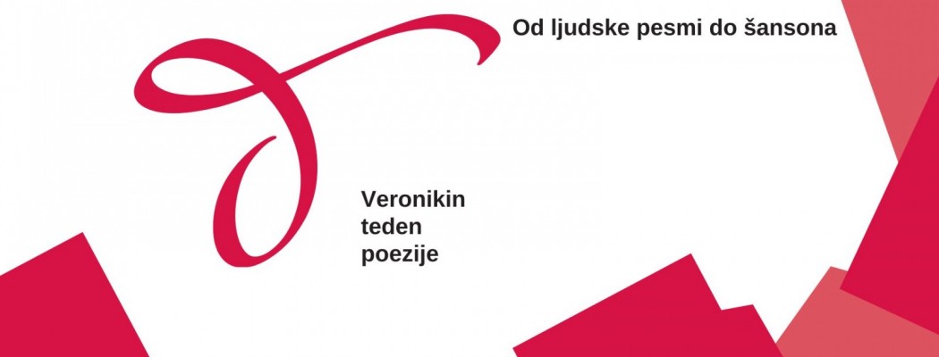 Veronikin teden poezije: OD LJUDSKE PESMI DO ŠANSONA