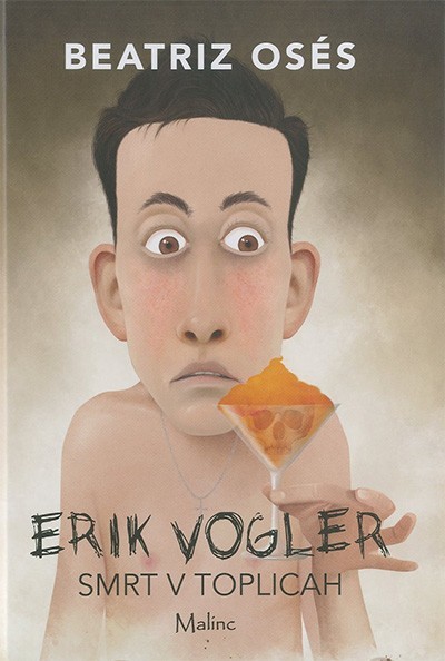 Erik Vogler in smrt v toplicah