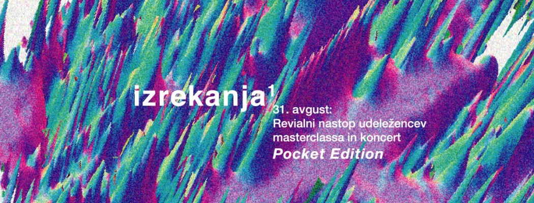 Izrekanja: Marc Kelly Smith, Elena Prendžova, Milan Mijatović, Siniša Rudan, Simone Savogin, Sljemerčine in Pocket Edition