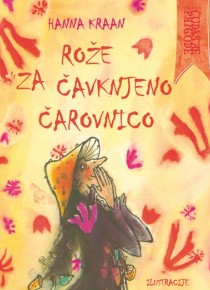 Rože za čavknjeno čarovnico