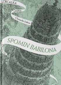 Zrcalka: Spomin Babilona (3. knj.)